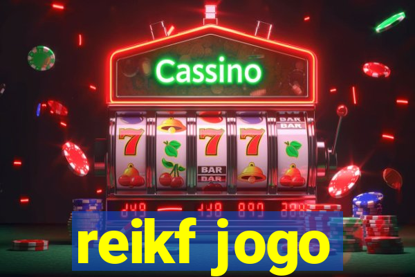 reikf jogo